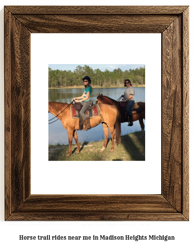 horse trail rides near me in Madison Heights, Michigan